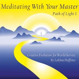 Path of Light I: Meditating with Your Master